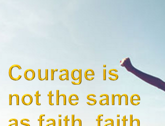 Faith v/Courage